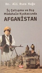 İç Çatışma ve Dış Müdahale Kıskacında Afganistan - 1