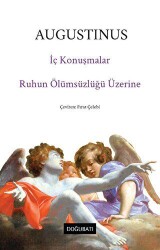 İç Konuşmalar ve Ruhun Ölümsüzlüğü Üzerine - 1