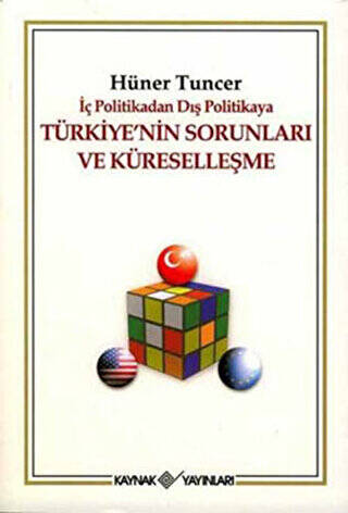 İç Politikadan Dış Politikaya Türkiye’nin Sorunları Ve Küreselleşme - 1