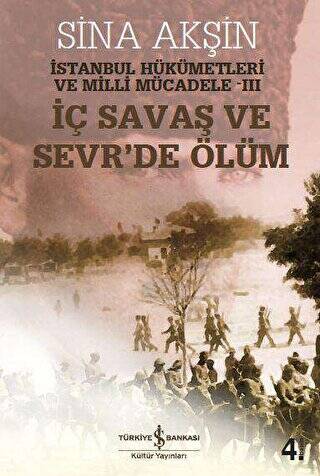 İç Savaş ve Sevr’de Ölüm - 1