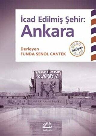 İcad Edilmiş Şehir: Ankara - 1