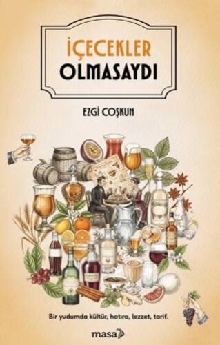 İçecekler Olmasaydı - 1