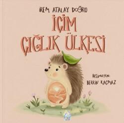 İçim Çığlık Ülkesi - Mahlas Çocuk Yayınları