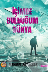 İçimde Bulduğum Dünya - Aysima Yayınları