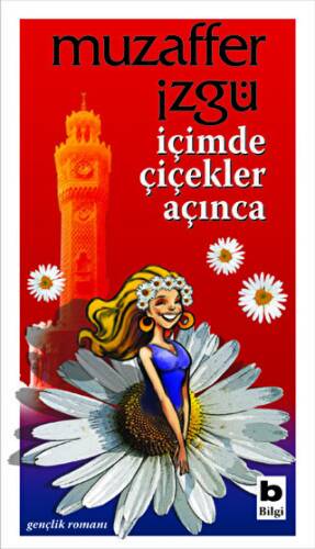 İçimde Çiçekler Açınca - 1