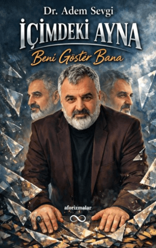 İçimdeki Ayna Beni Göster Bana - 1