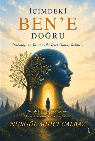 İçimdeki Ben’e Doğru - 1
