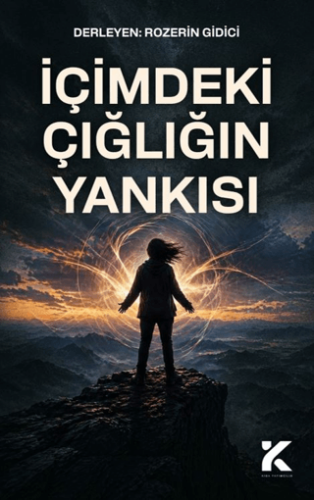 İçimdeki Çığlığın Yankısı - 1
