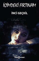 İçimdeki Fırtınam - 1