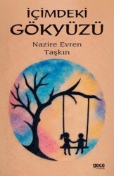 İçimdeki Gökyüzü - Gece Kitaplığı