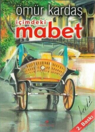 İçimdeki Mabet - 1