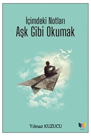 İçimdeki Notları Aşk Gibi Okumak - 1