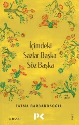 İçimdeki Sazlar Başka Söz Başka - 1