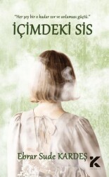 İçimdeki Sis - Kiba Yayımcılık