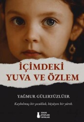 İçimdeki Yuva ve Özlem - Sokak Kitapları Yayınları