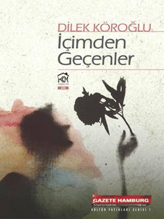 İçimden Geçenler - 1