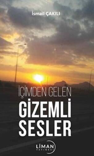 İçimden Gelen Gizemli Sesler - 1