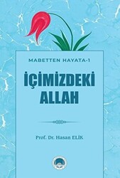 İçimizdeki Allah - Mabetten Hayata 1 - 1