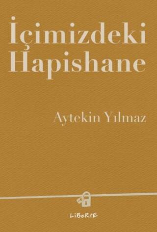 İçimizdeki Hapishane - 1