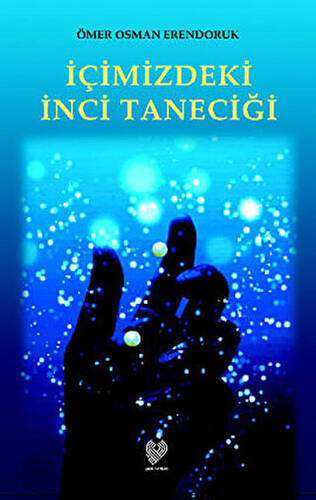 İçimizdeki İnci Taneciği - 1