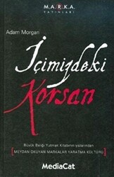 İçimizdeki Korsan Meydan Okuyan Markalar Yaratma Kültürü - 1