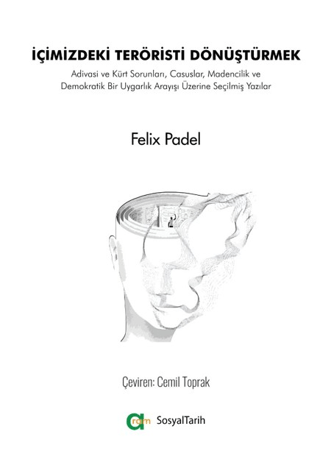 İçimizdeki Teröristi Dönüştürmek - 1