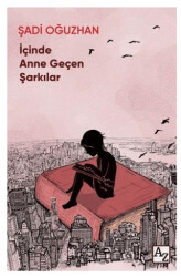 İçinde Anne Geçen Şarkılar - Az Kitap
