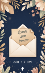 İçinde Sen Varsın - Kaktüs Sanat