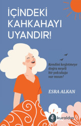 İçindeki Kahkahayı Uyandır - Kuraldışı Yayınevi
