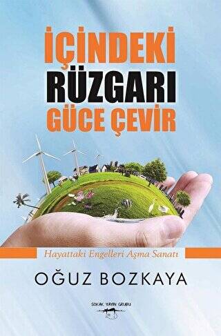İçindeki Rüzgarı Güce Çevir - 1