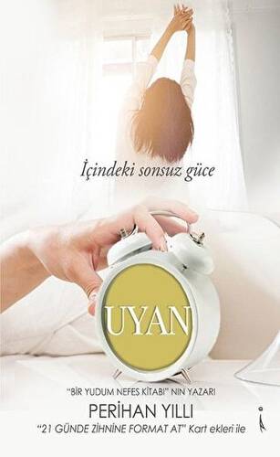 İçindeki Sonsuz Güce Uyan - 1