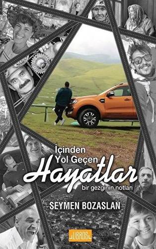 İçinden Yol Geçen Hayatlar - 1