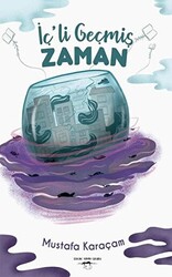 İç`li Geçmiş Zaman - 1