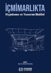 İçmimarlıkta Uygulama ve Tasarım İlişkisi - 1