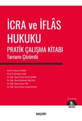 İcra ve İflas Hukuku Pratik Çalışma Kitabı - Seçkin Yayıncılık