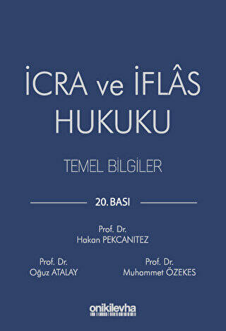 İcra ve İflas Hukuku Temel Bilgiler - 1