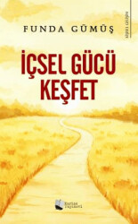 İçsel Gücü Keşfet - Karina Yayınevi