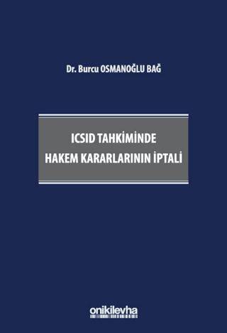 ICSID Tahkiminde Hakem Kararlarının İptali - 1