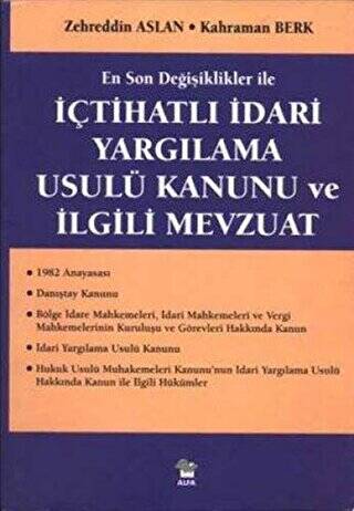 İçtihatlı İdari Yargılama Usulü Kanunu ve İlgili Mevzuat - 1
