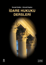 İdare Hukuku Dersleri - Ekin Basım Yayın