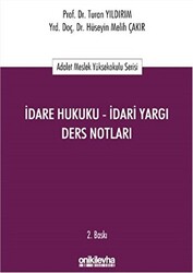 İdare Hukuku - İdari Yargı Ders Notları - 1