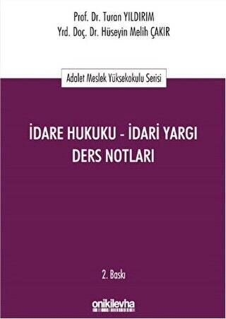 İdare Hukuku - İdari Yargı Ders Notları - 1