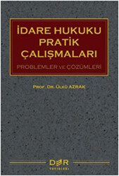 İdare Hukuku Pratik Çalışmaları - 1