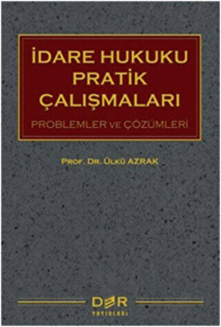 İdare Hukuku Pratik Çalışmaları - 1