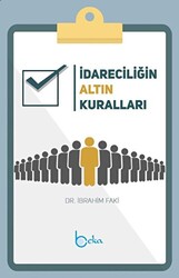 İdareciliğin Altın Kuralları - 1