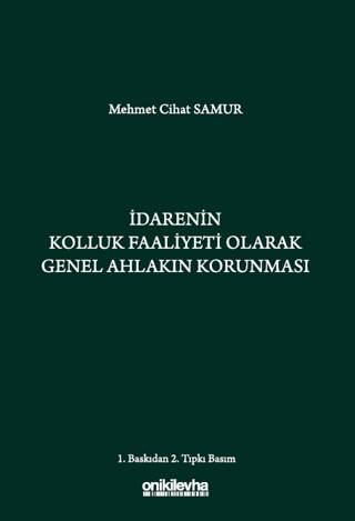 İdarenin Kolluk Faaliyeti Olarak Genel Ahlakın Korunması - 1
