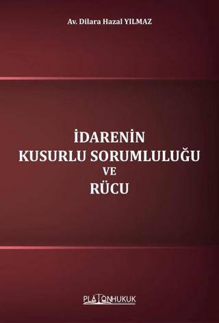İdarenin Kusurlu Sorumluluğu ve Rücu - 1