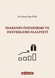 İdarenin Özendirme ve Destekleme Faaliyeti - 1