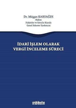 İdari İşlem Olarak Vergi İnceleme Süreci - 1