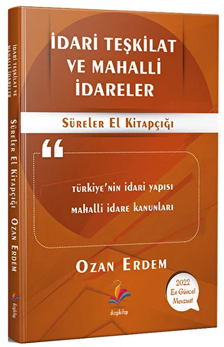 İdari Teşkilat ve Mahalli İdareler - Süreler El Kitapçığı - 1